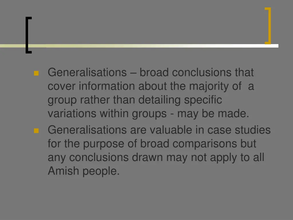 generalisations broad conclusions that cover