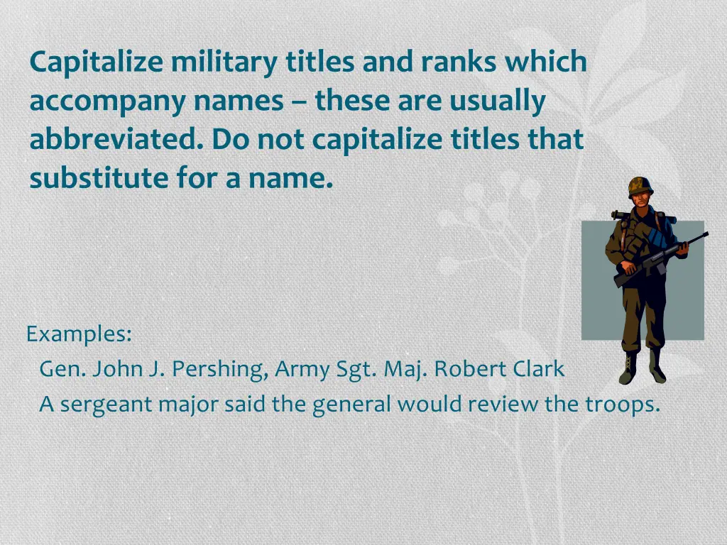 capitalize military titles and ranks which