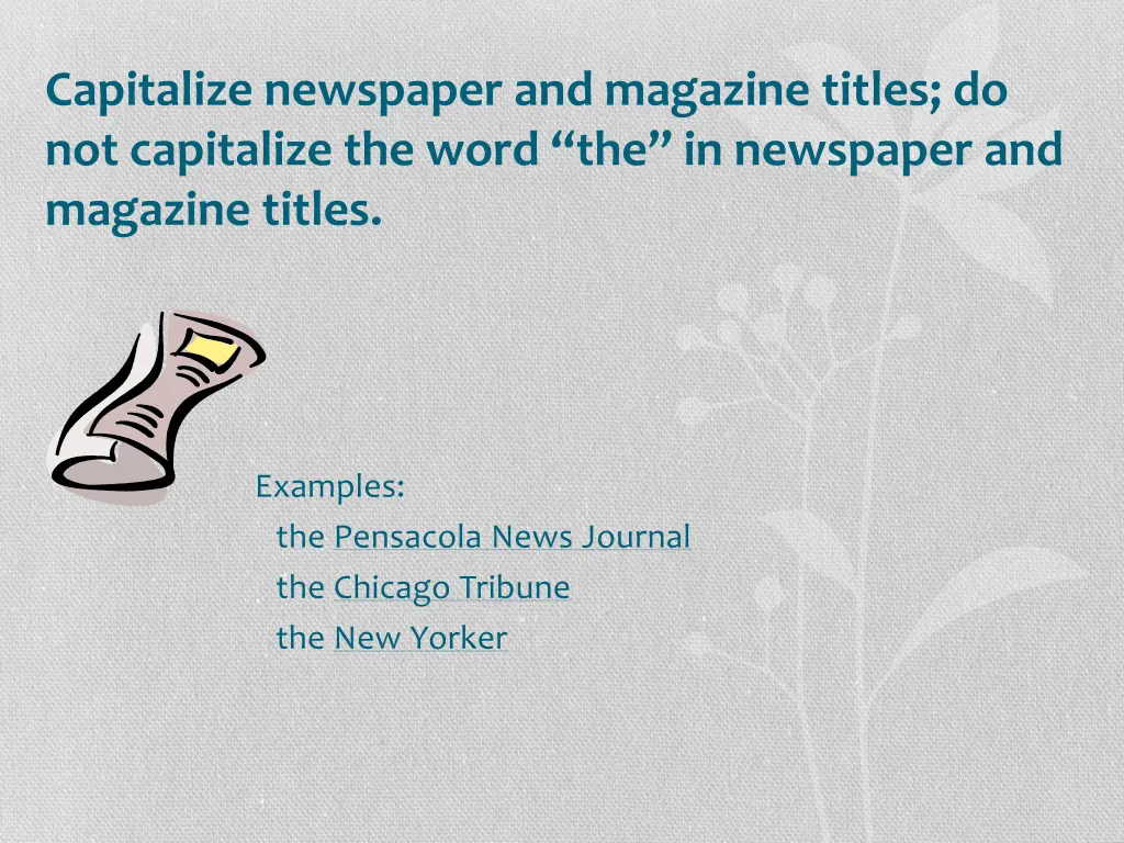 capitalize newspaper and magazine titles