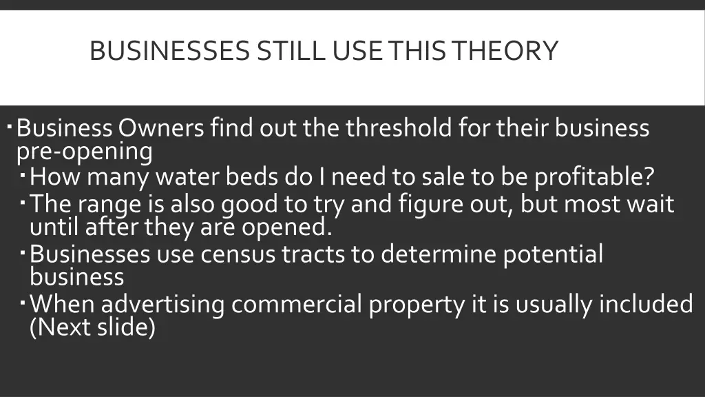 businesses still use this theory