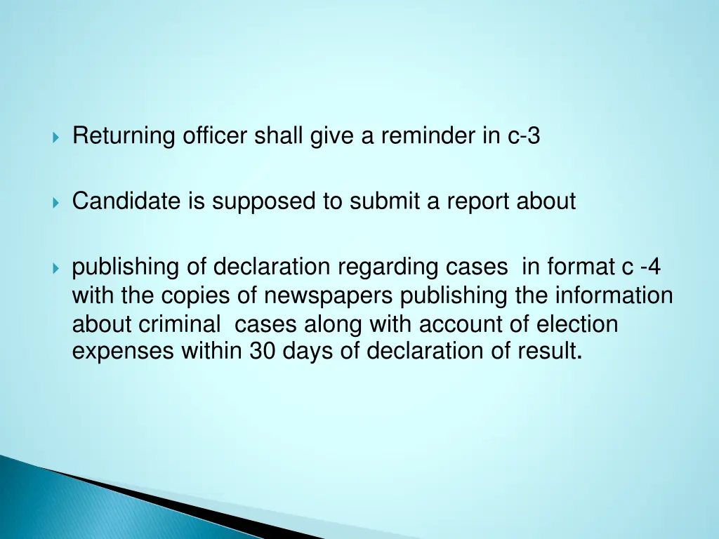 returning officer shall give a reminder in c 3