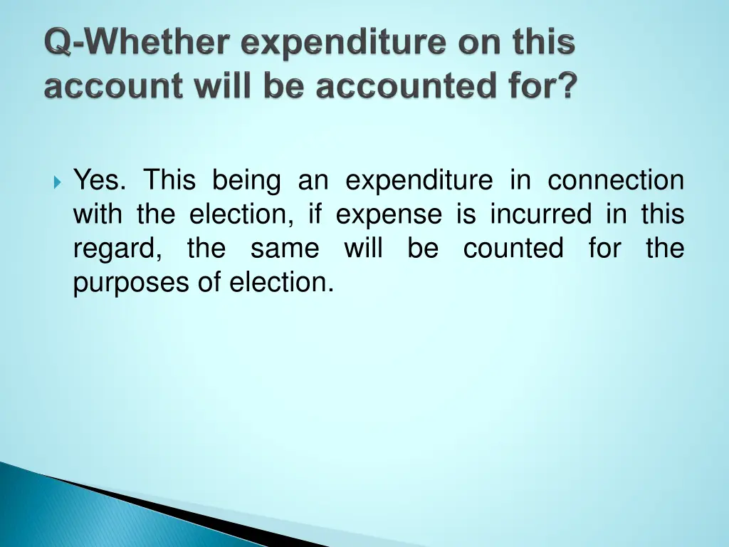 yes this being an expenditure in connection with