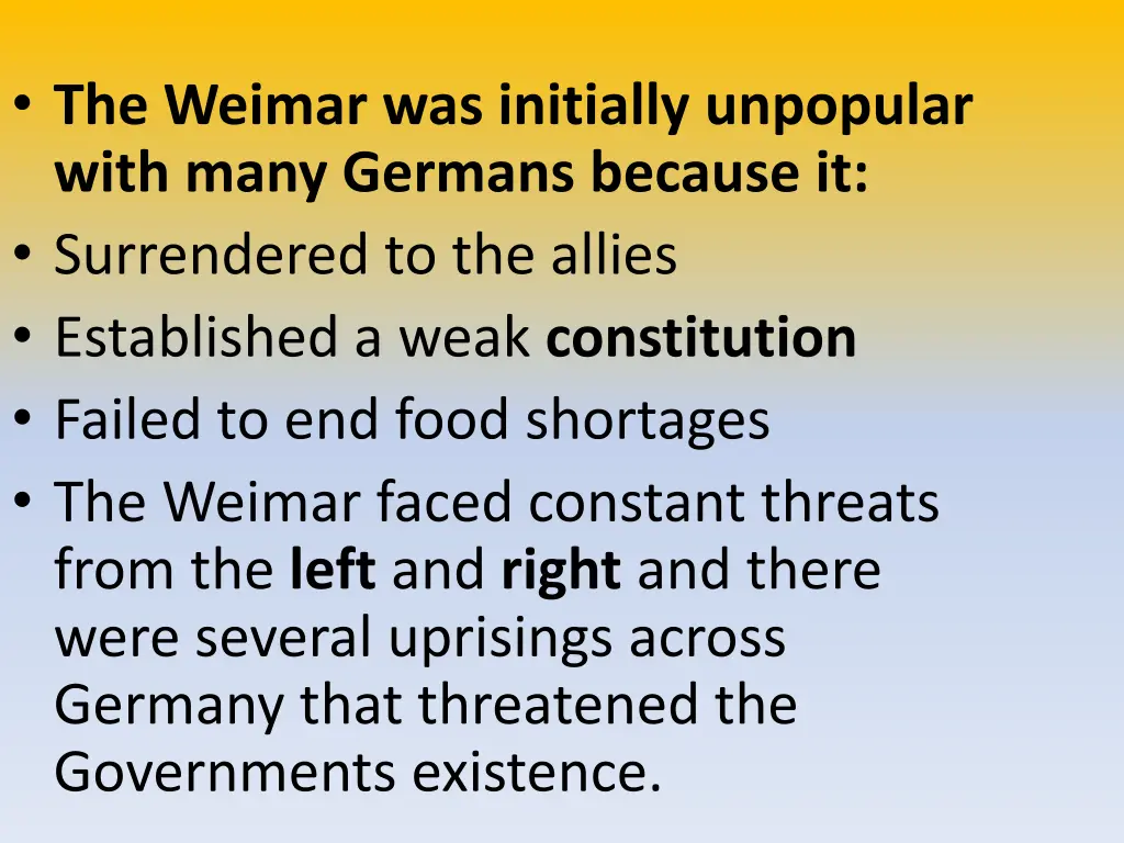 the weimar was initially unpopular with many