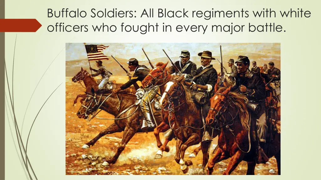 buffalo soldiers all black regiments with white