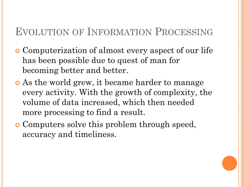 e volution of i nformation p rocessing 1