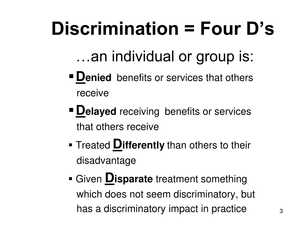 discrimination four d s