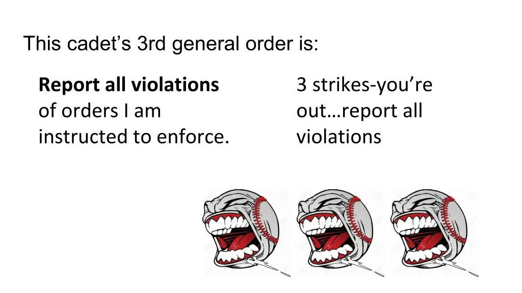 this cadet s 3rd general order is