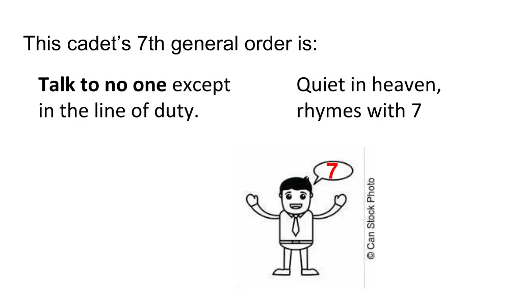 this cadet s 7th general order is