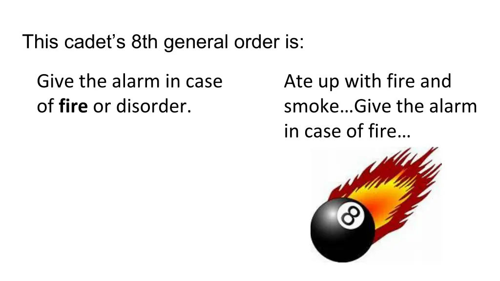 this cadet s 8th general order is