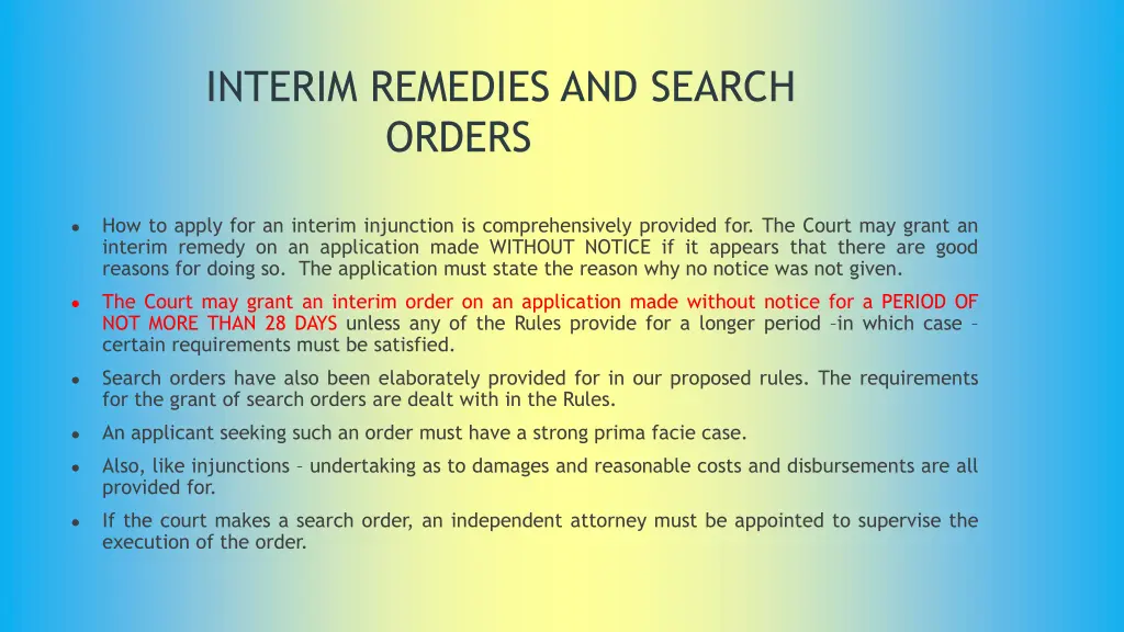 interim remedies and search orders