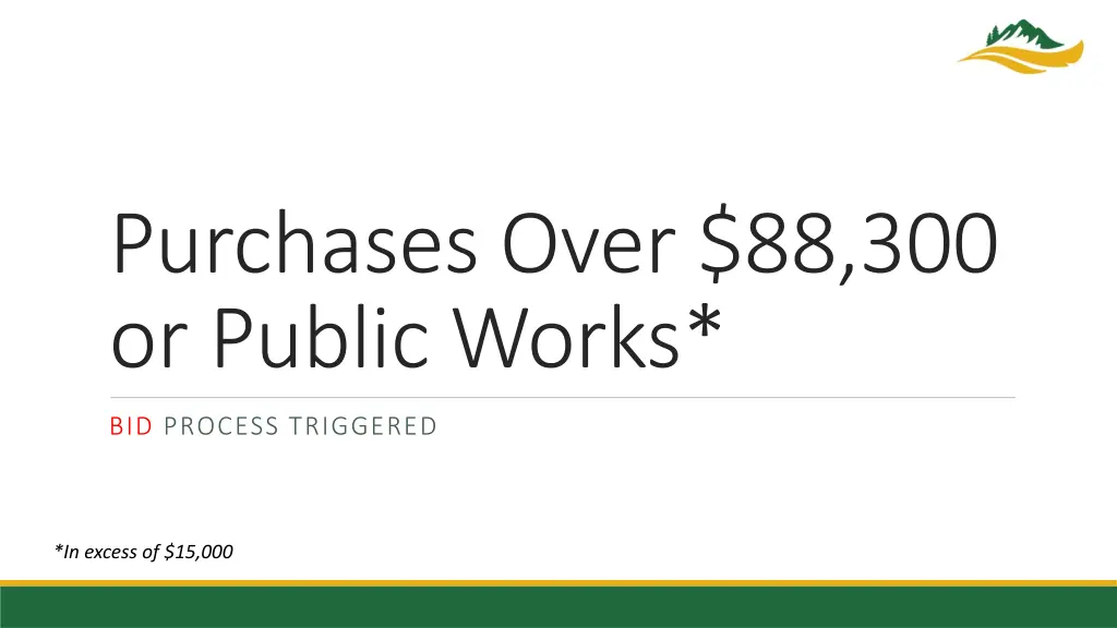 purchases over 88 300 or public works