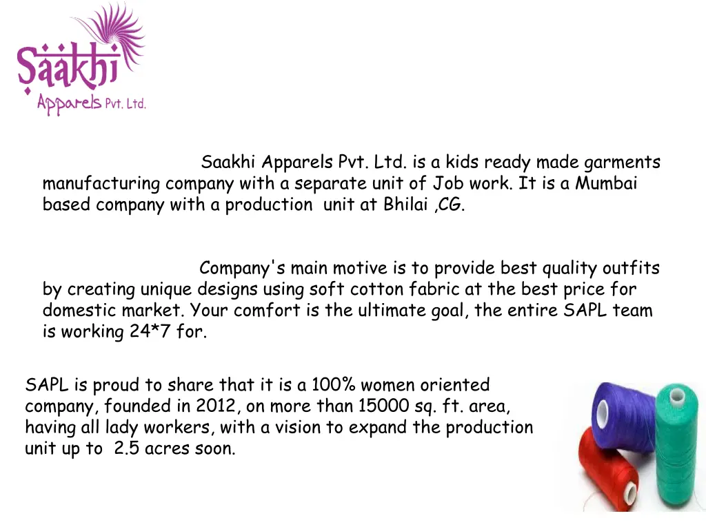 saakhi apparels pvt ltd is a kids ready made