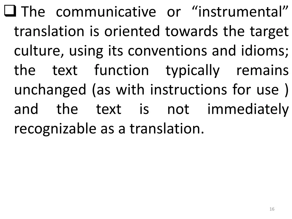 the communicative or instrumental translation