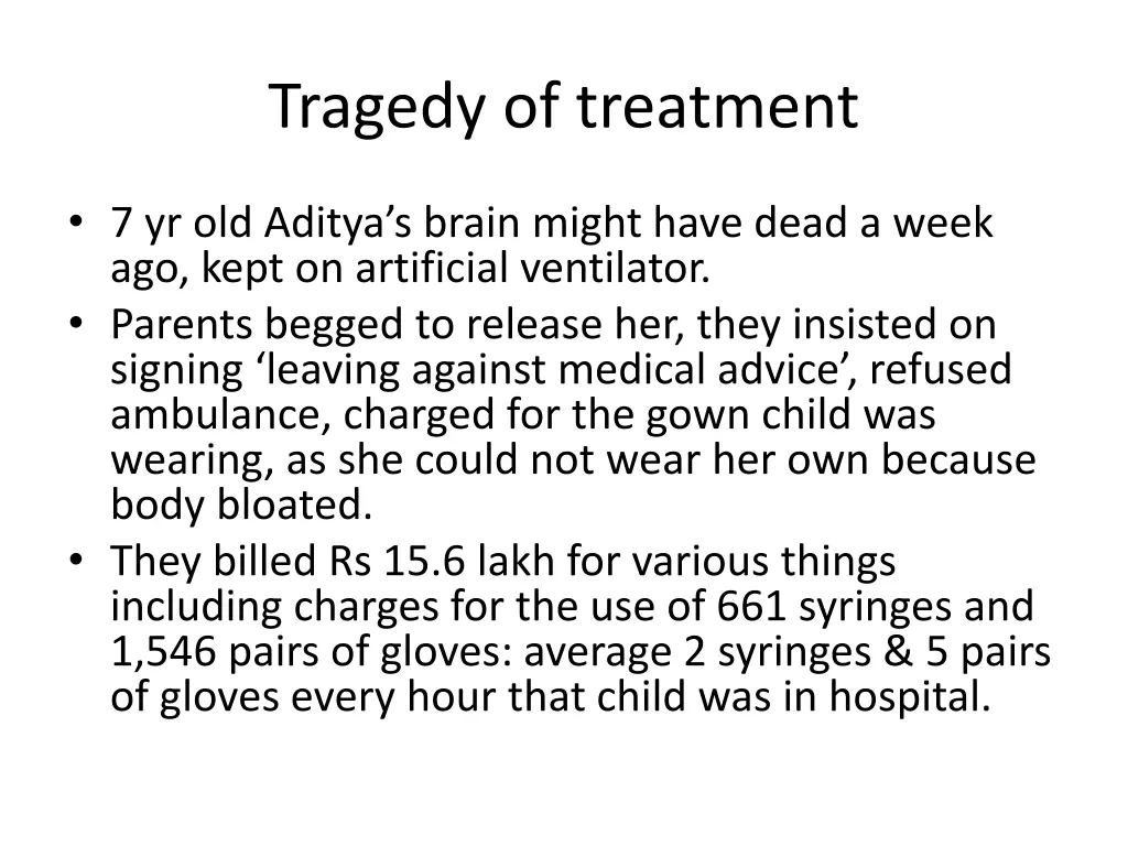 tragedy of treatment