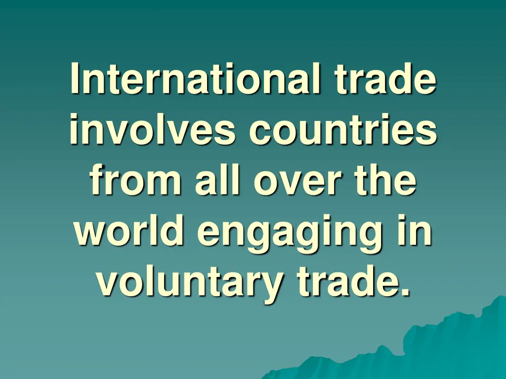 international trade involves countries from