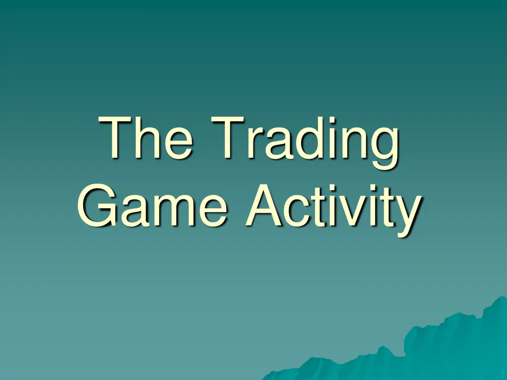 the trading game activity