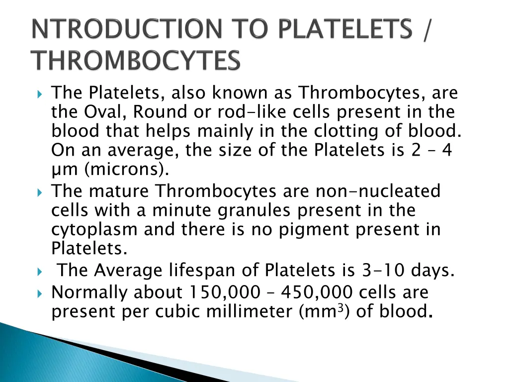 the platelets also known as thrombocytes