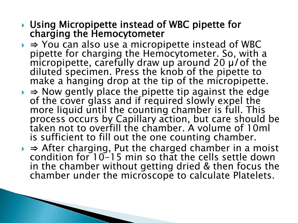 using micropipette instead of wbc pipette