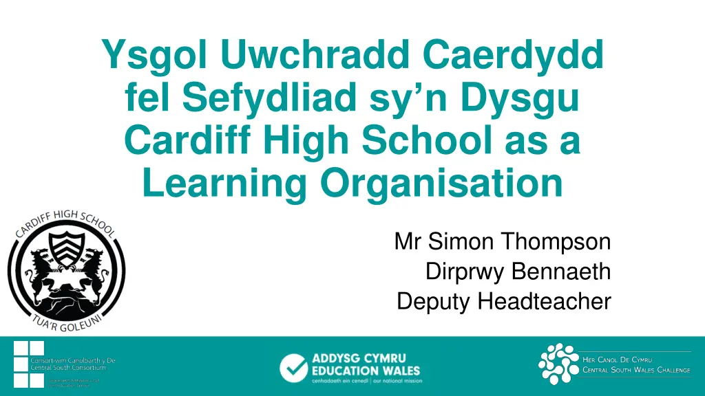 ysgol uwchradd caerdydd fel sefydliad sy n dysgu