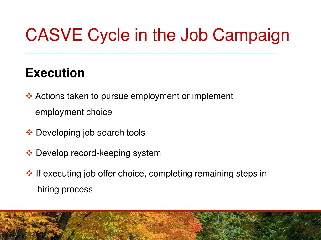 casve cycle in the job campaign 4