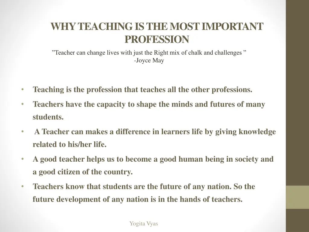 why teaching is the most important profession