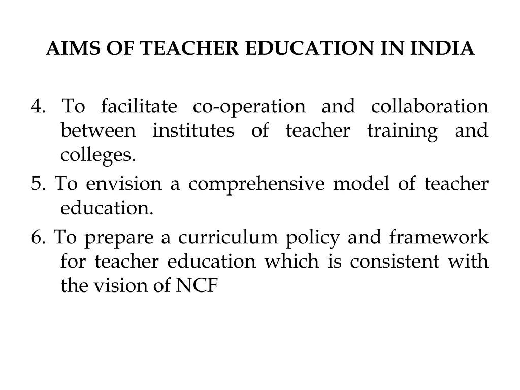 aims of teacher education in india 1