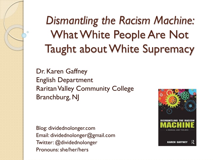 dismantling the racism machine what white people