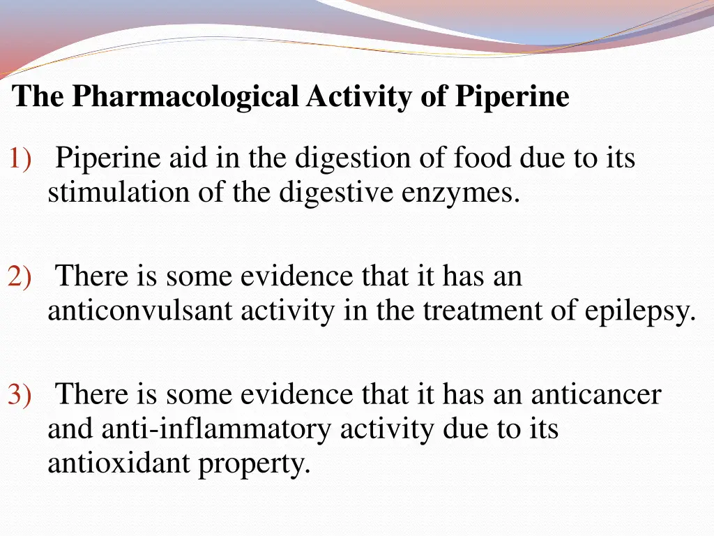 the pharmacological activity of piperine