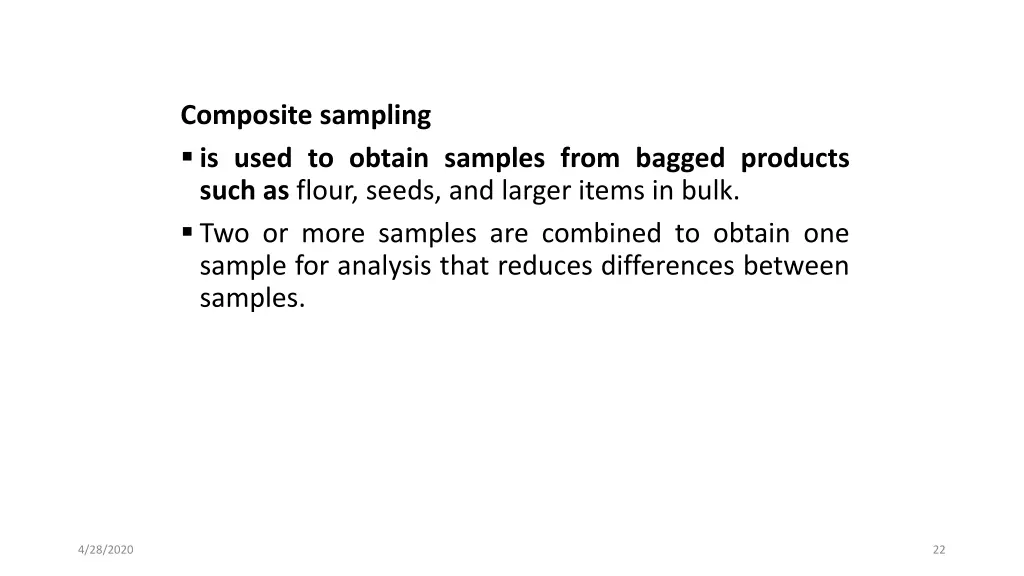 composite sampling is used to obtain samples from