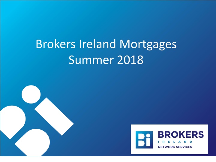 brokers ireland mortgages summer 2018