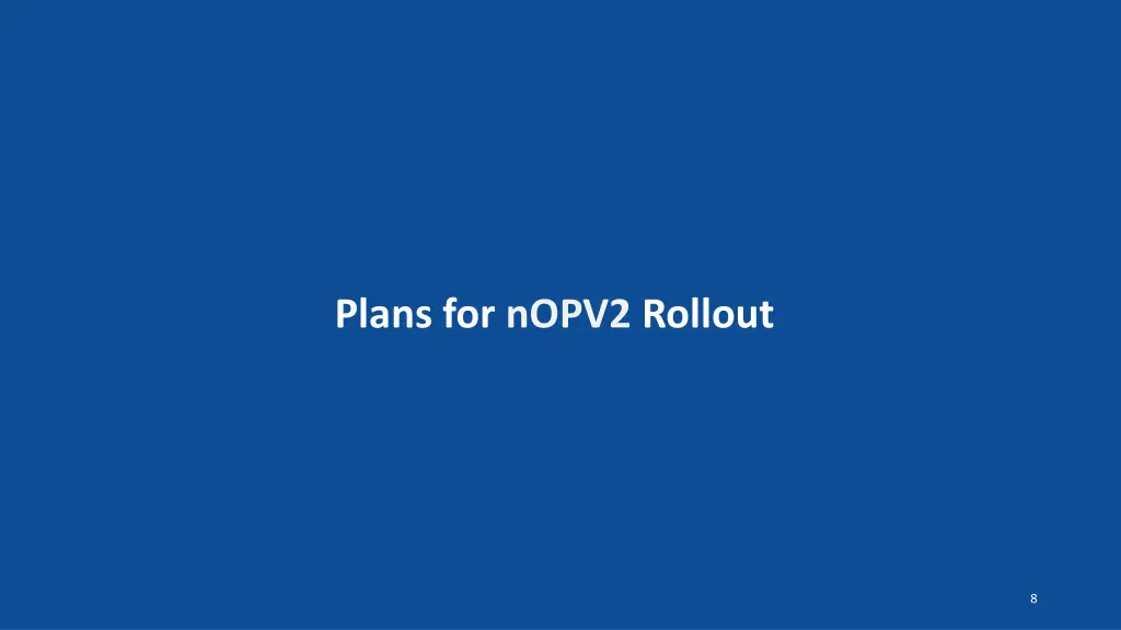 plans for nopv2 rollout