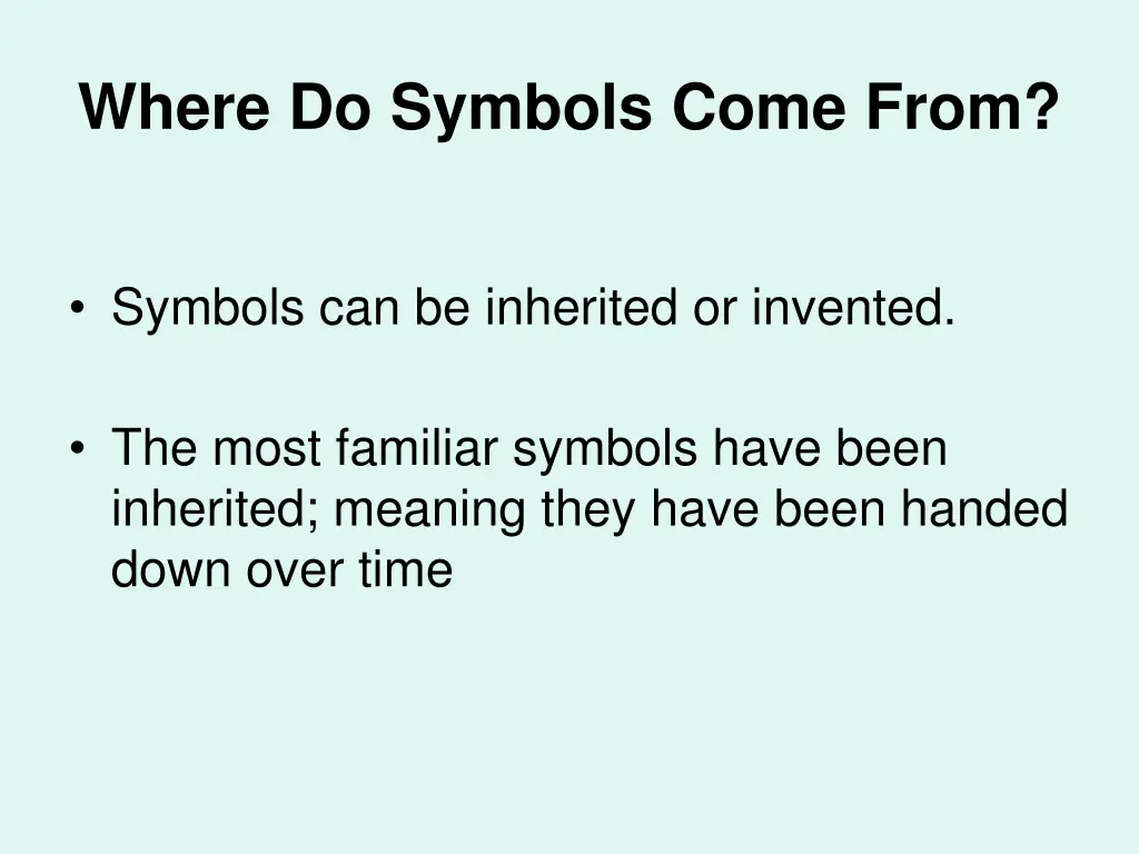 where do symbols come from