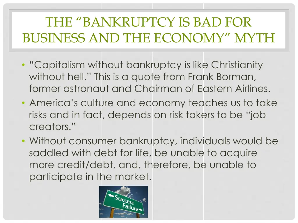 the bankruptcy is bad for business