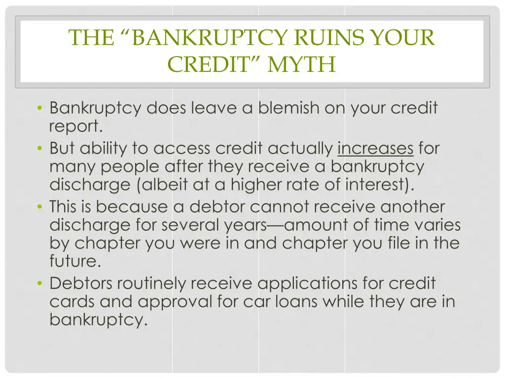 the bankruptcy ruins your credit myth