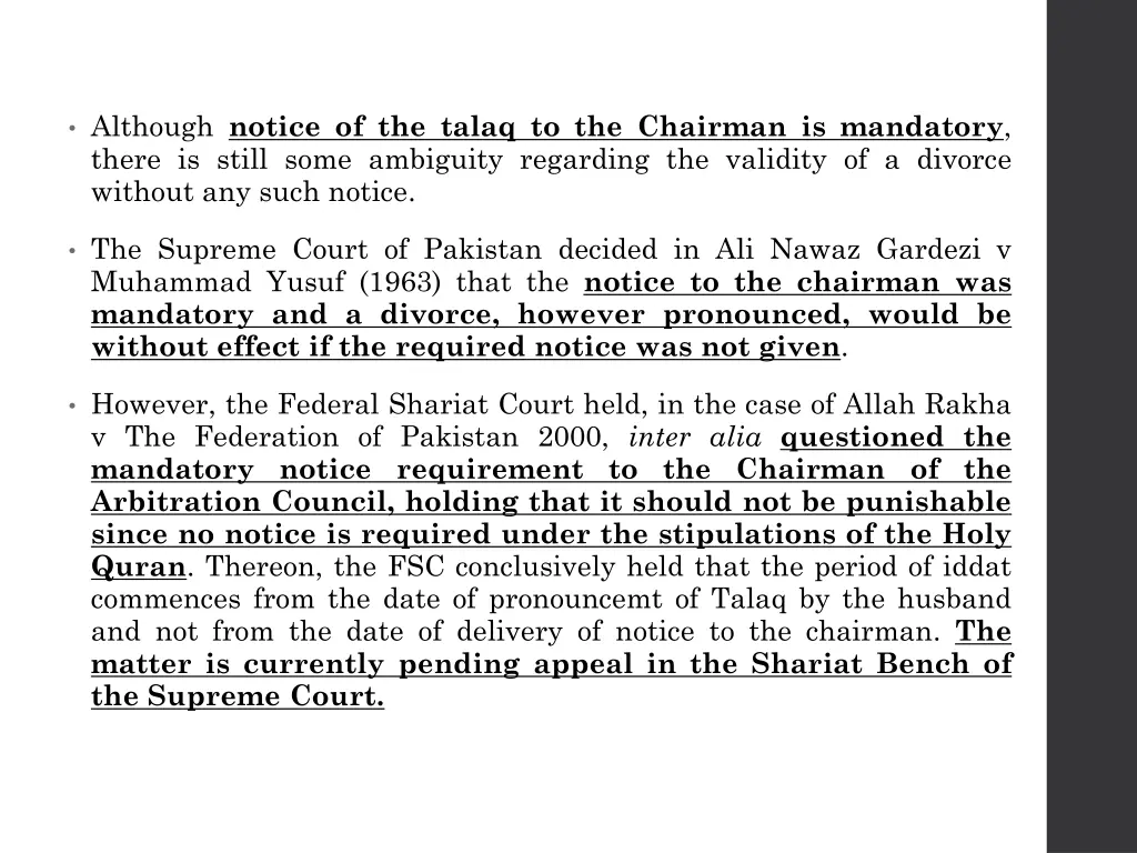 although notice of the talaq to the chairman