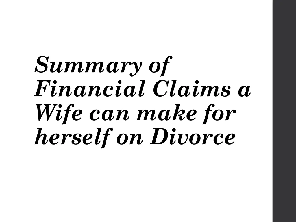 summary of financial claims a wife can make