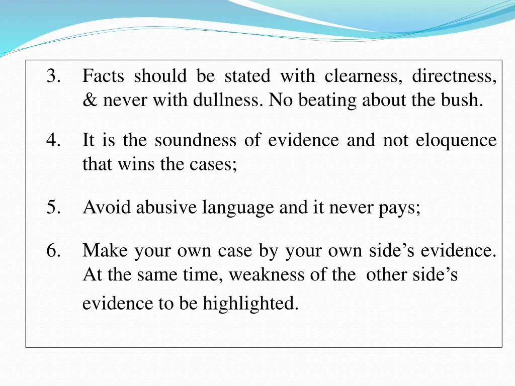 3 facts should be stated with clearness