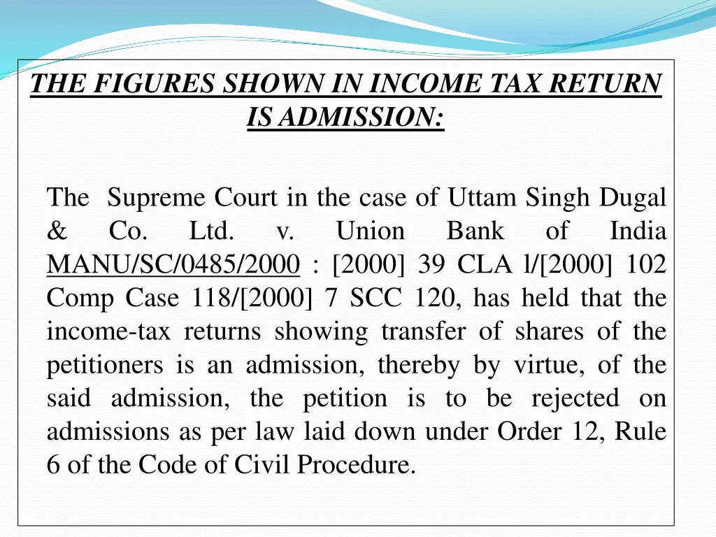 the figures shown in income tax return