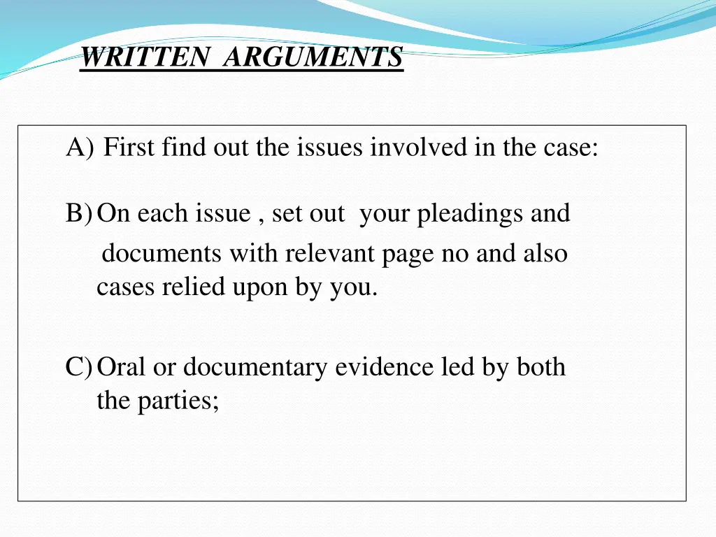 written arguments