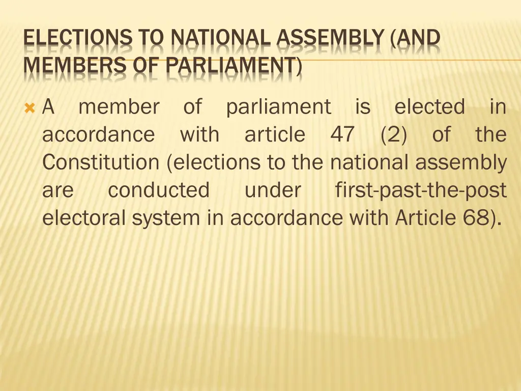 elections to national assembly and members