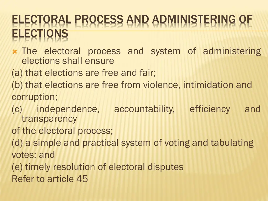 electoral process and administering of elections