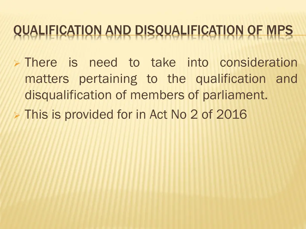 qualification and disqualification of mps