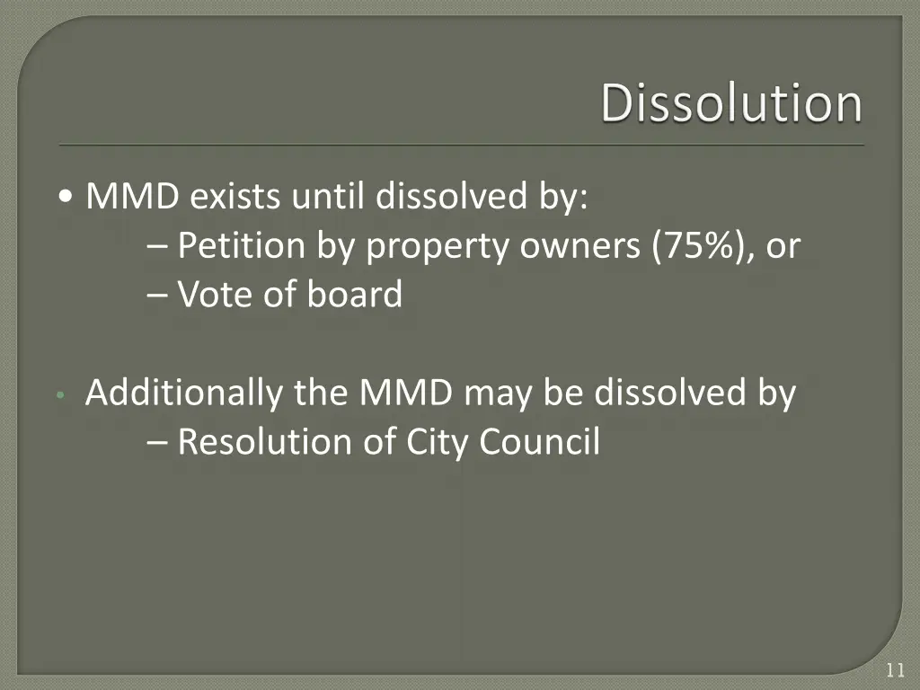 mmd exists until dissolved by petition