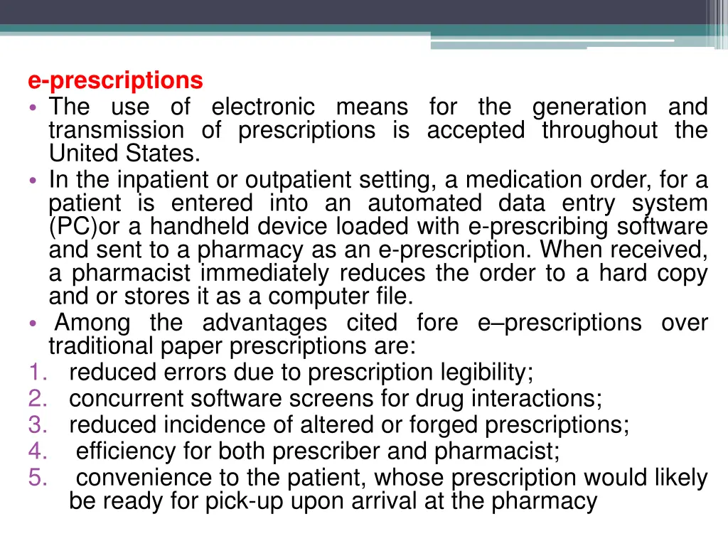 e prescriptions the use of electronic means