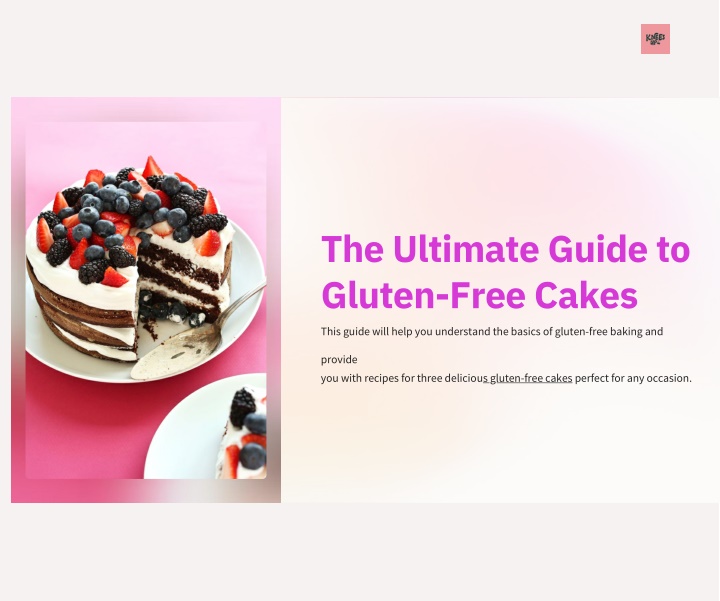 the ultimate guide to gluten free cakes this