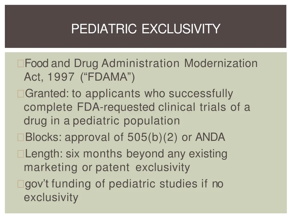 pediatric exclusivity