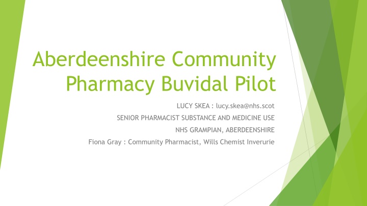 aberdeenshire community pharmacy buvidal pilot