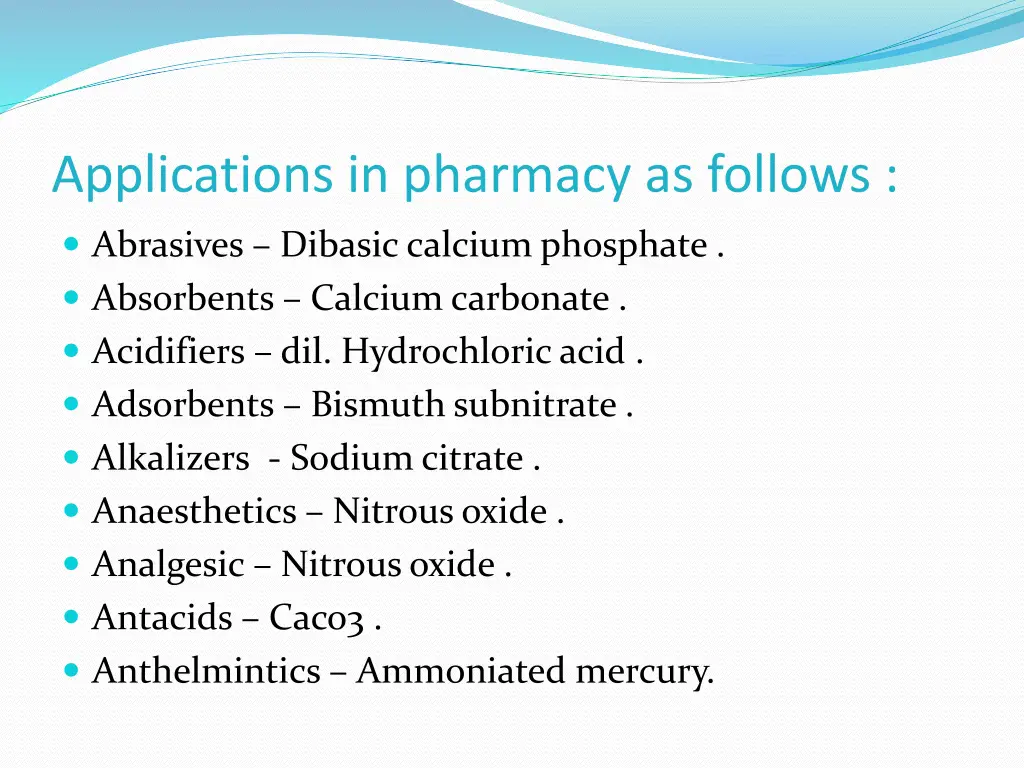 applications in pharmacy as follows