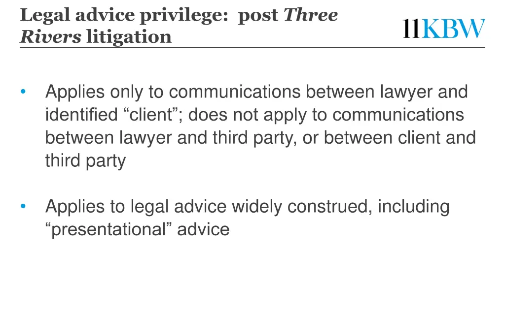 legal advice privilege post three rivers