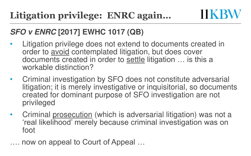 litigation privilege enrc again